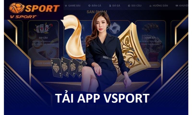 Tải app app Vsport dễ dàng đặt cược